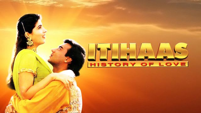 Itihaas Full Movie, Watch Itihaas Film on Hotstar